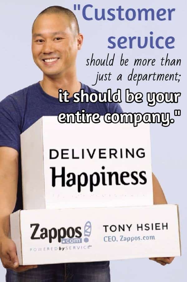 Tony Hsieh Zappos customer service quote