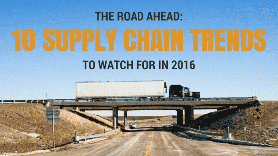 supply chain trends 2016 trucking