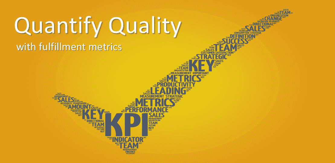 Quality tick fulfillment KPIs